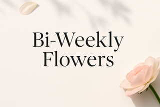 Bi-Weekly Flowers
